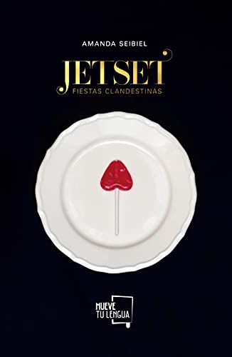 Jet Set. Fiestas clandestinas (EROTICA)