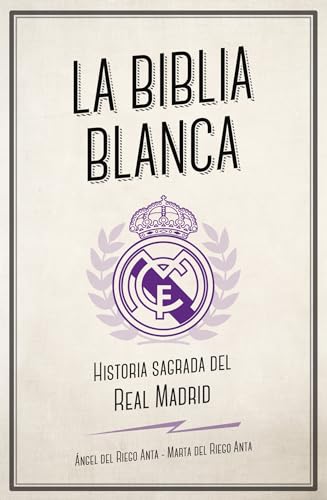La Biblia Blanca: Historia sagrada del...