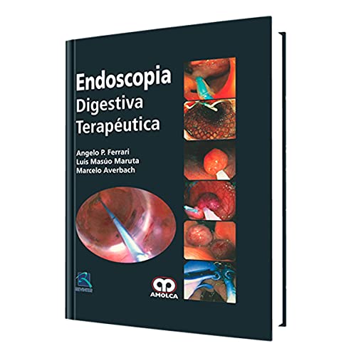 FERRARI ENDOSCOPIA DIGESTIVA TERAPEUTICA