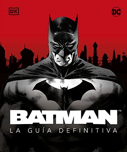 Batman. La guía definitiva (DC Cómics)