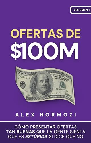 Ofertas de $100M : Cómo presentar...