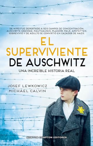 El superviviente de Auschwitz. El hombre...
