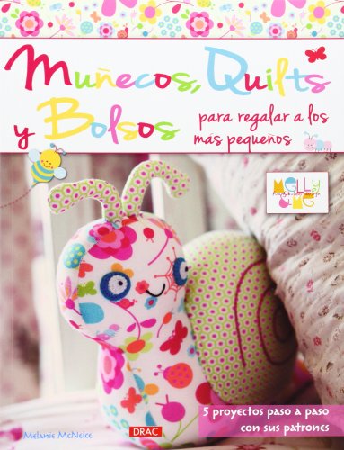 Muñecos, Quilts Y Bolsos Para Regalar A...