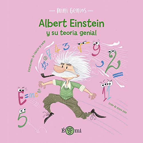 Albert Einstein y su teoría genial: 3...