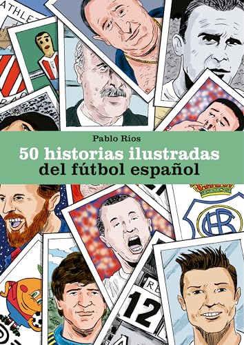 50 historias ilustradas del fútbol...