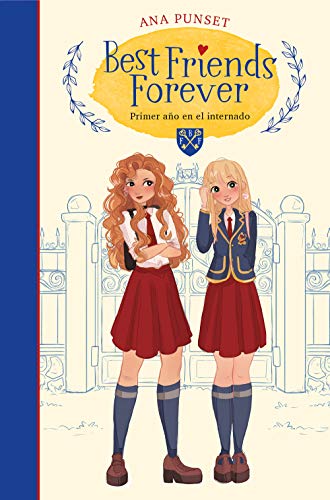 Best Friends Forever 1 - Primer año en...