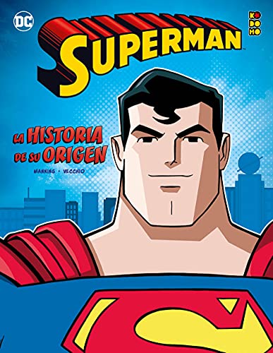 Superman: La Historia De Su Origen...