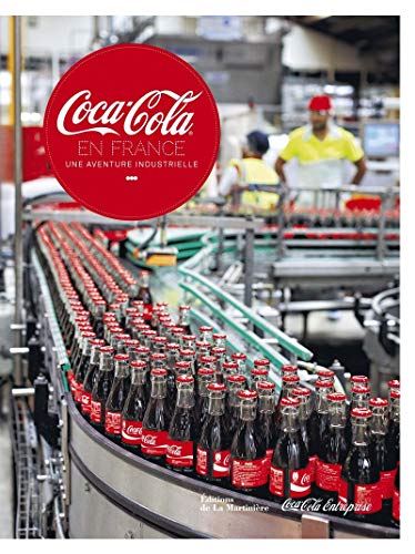 Coca-Cola en France: Une aventure...