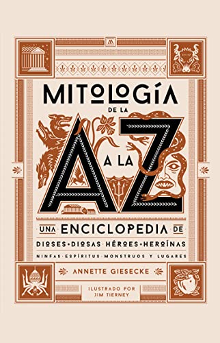 Mitología de la A a la Z: Una...