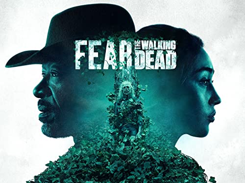 Fear the Walking Dead - Season 6