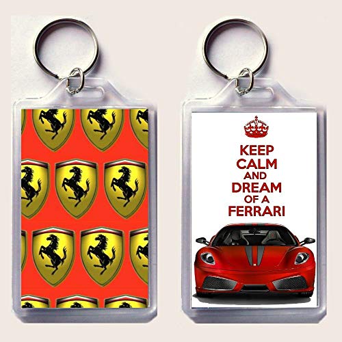 Keep Calm And Dream Of a Ferrari Llavero...