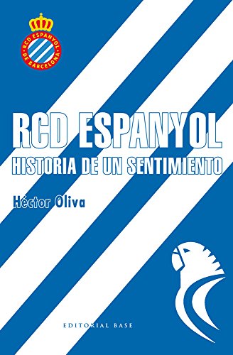 RCD Espanyol. Historia de un...