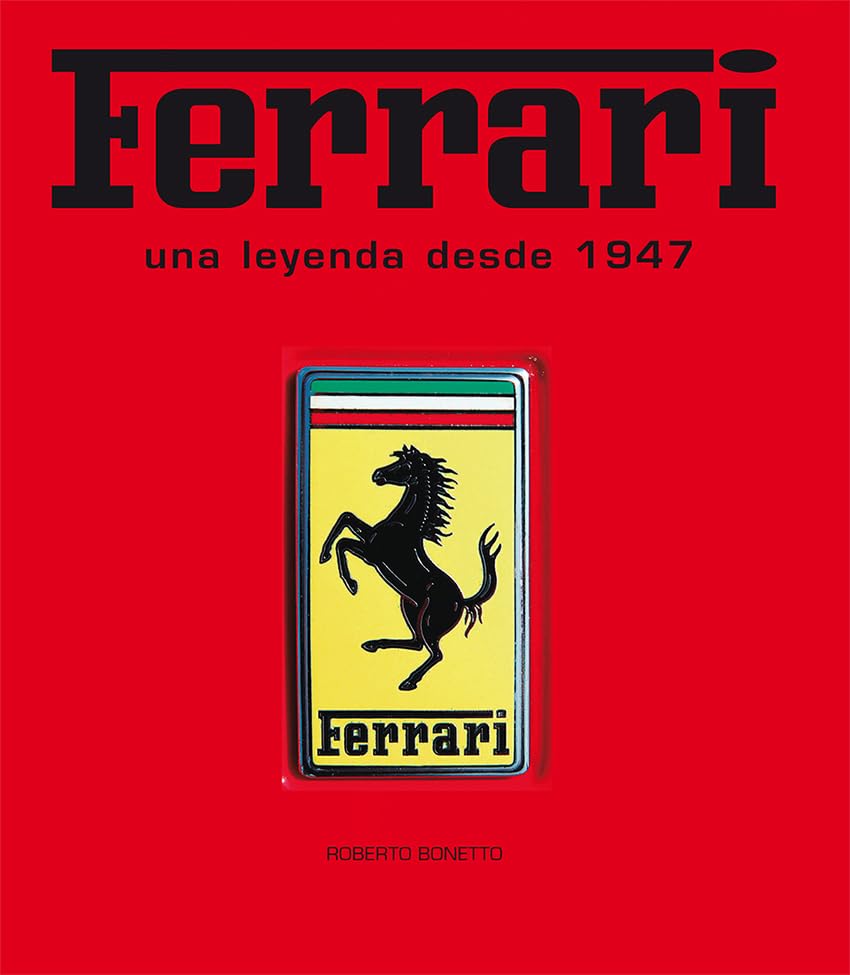 Ferrari. Una leyenda desde 1947...