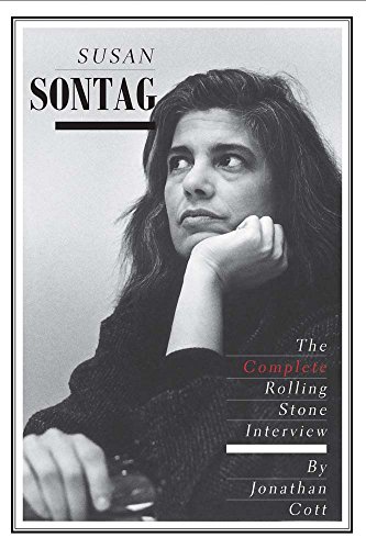 Susan Sontag: The Complete Rolling Stone...