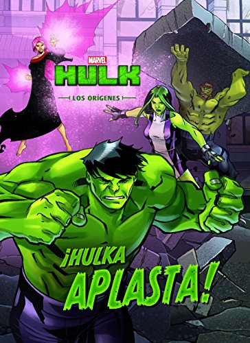 Hulk. Los orígenes. ¡Hulka aplasta!:...